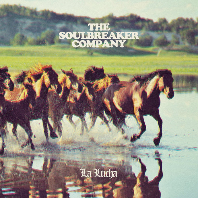 THE SOULBREAKER COMPANY - La Lucha