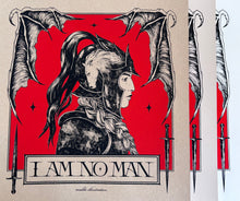 Load image into Gallery viewer, I AM NO MAN - II
