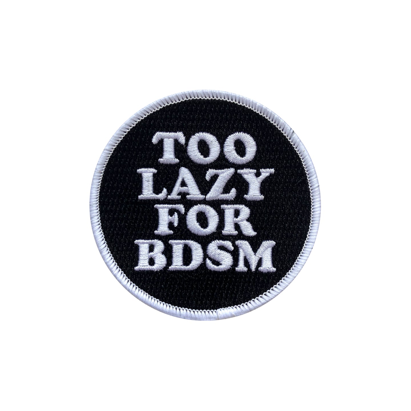 TOO LAZY FOR BDSM
