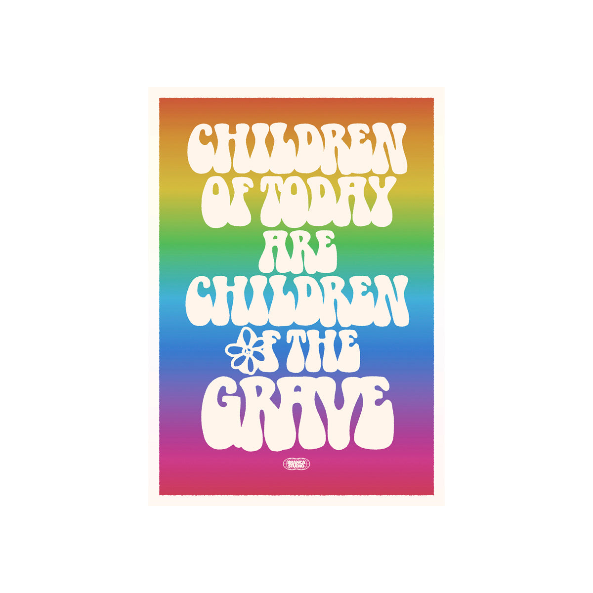 Children Of The Grave - Print