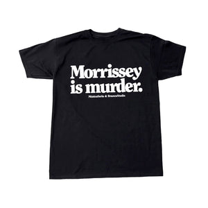 MORRISSEY IS MURDER - Black