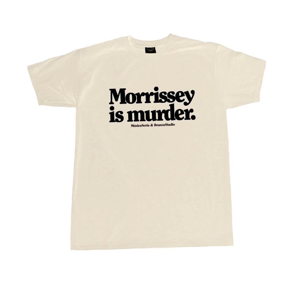 MORRISSEY IS MURDER - Natural Cotton