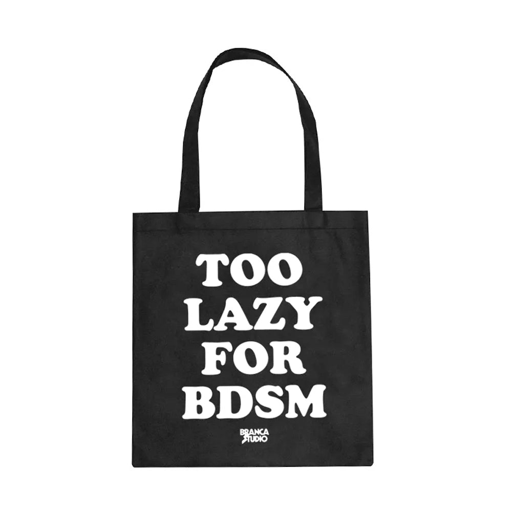 TOO LAZY FOR BDSM